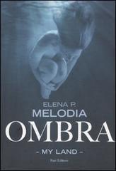 Elena P. Melodia: Ombra