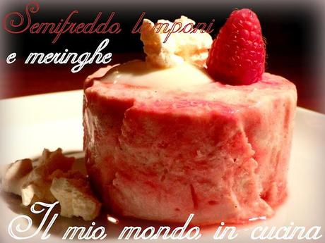 SEMIFREDDO AI LAMPONI E MERINGHE