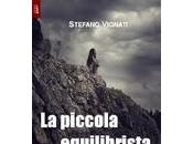 piccola equilibrista Stefano Vignati