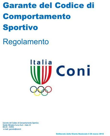 CONI Codice Comportamento Sportivo Codice del Comportamento Sportivo CONI