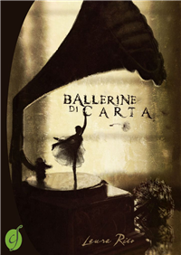 [Recensione] Ballerine di carta – Laura Rico