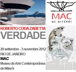 Roberto Coda Zabetta VERDADE,  MAC Museu de Arte Contemporânea de Niterói, Milano arte expo