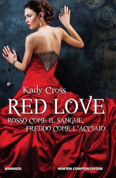 Recensione: Red Love. Rosso come il sangue, freddo come l’acciaio.