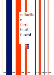 Le interviste di Via dei Serpenti: Raffaella R. Ferré