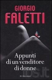 Recensione: G. Faletti - Appunti di un venditore di donne.