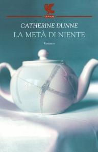 il venerdì del libro- la metà di niente di Catherine Dunne