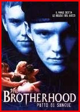 THE BROTHERHOOD - PATTO DI SANGUE (aka The Brotherhood IV: The Complex)