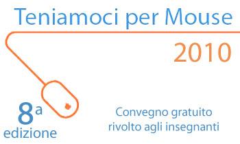 Agenda: Teniamoci per mouse, Milano, 29 ottobre 2010