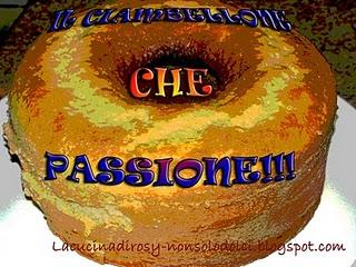 Ciambellone che passione!!!