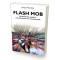 Giorgio Mirandola “Flash Mob” Alessandro Prunesti “Nuvole di byte”