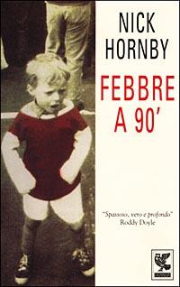 Febbre a 90' - Nick Hornby