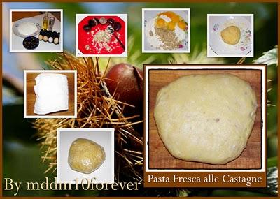 PASTA FRESCA ALLE CASTAGNE