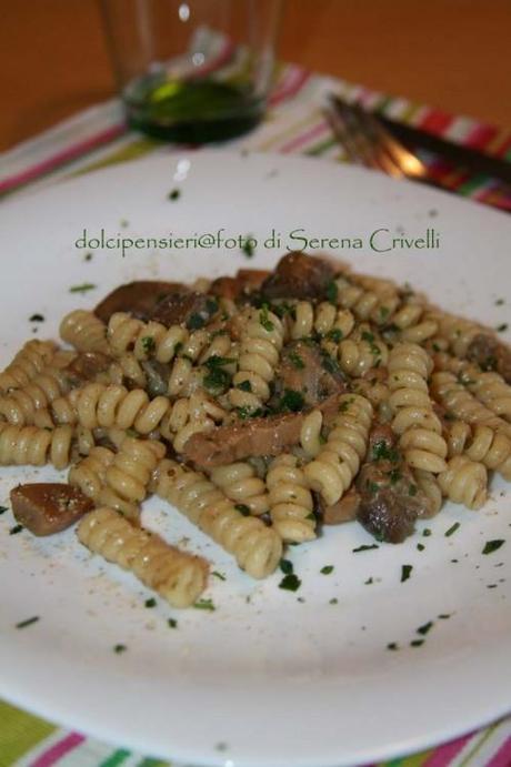 FUSILLI ALLA BOSCAIOLA di Dolcipensieri