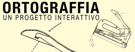 ortograffia un progetto interattivo - infartcollective