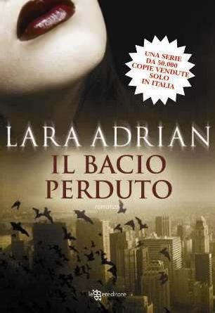 ESCE IN LIBRERIA IL BACIO PERDUTO ( ...