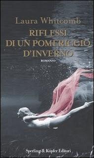 RIFLESSI DI UN POMERIGGIO D'INVERNO ( A Certian Slant of Light) di Laura Whitcomb