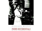 "Indie Occidentali" Giancarlo Micheli Pistoia
