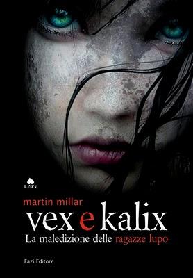 Novità: VEX E KALIX di Martin Millar