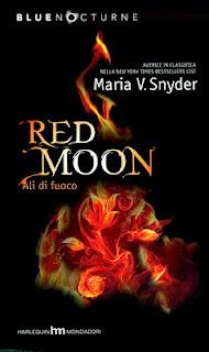 RECENSIONE: Red Moon. Ali di fuoco di Maria V. Snyder