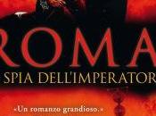 Anteprima: Roma. Spia dell’imperatore M.C. Scott