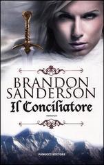 Brandon Sanderson: Il conciliatore