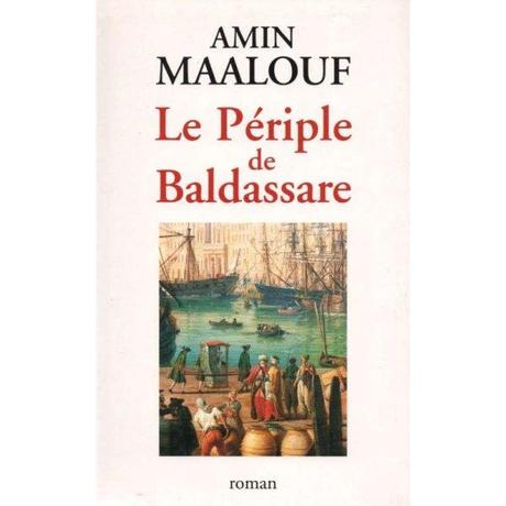 Cenni su “Il Periplo di Baldassarre”, di Amin Maalouf