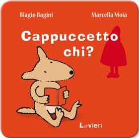 cappuccetto chi? Lavieri