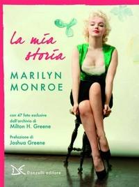 La mia storia - Marilyn Monroe