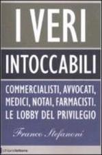 I VERI INTOCCABILI - di Franco Stefanoni