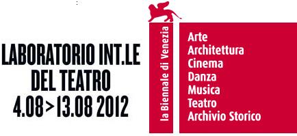 Milano expo arte e mostre, la Biennale di Venezia LABORATORIO INTERNAZIONALE DEL TEATRO