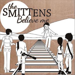 The Smittens - Believe me