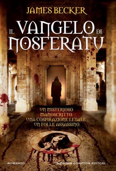 Il vangelo di Nosferatu di James Becker