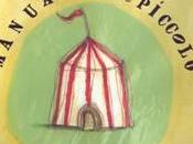 Venerdì libro: Manuale Piccolo circo