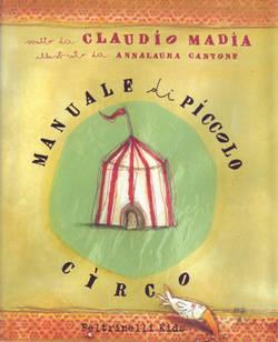 Venerdì del libro: Manuale di Piccolo circo