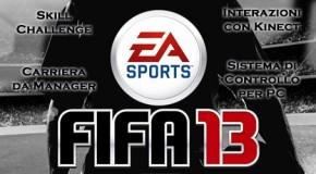 FIFA 13 - Carriera da Manager, Skill Challange, Interazioni con Kinect, Sistema di Controllo per PC