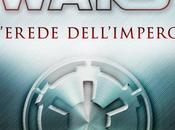 [Recensione] Star Wars: L’erede dell’impero Timothy Zahn