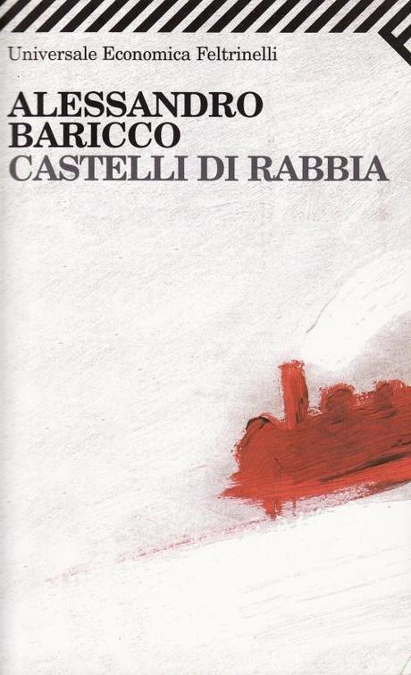 Biblioteca: Castelli di Rabbia (Alessandro Baricco)