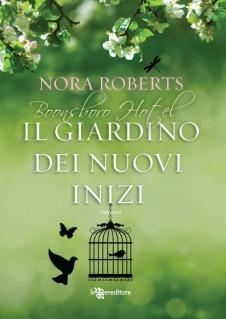 Anteprima: Il giardino dei nuovi inizi di Nora Roberts