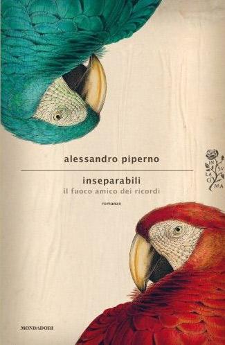 INSEPARABILI - di Alessandro Piperno