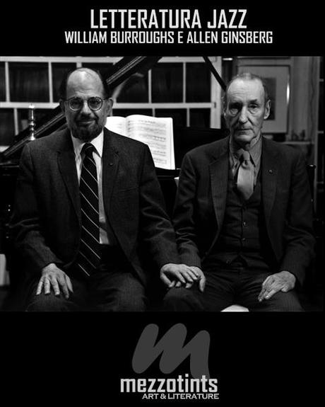 Letteratura Jazz: Note Beat di William Burroughs e Allen Ginsberg