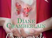 Recensione:Come parole vento Diane Chamberlain