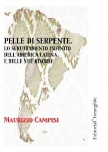 Pelle di Serpente (un libro latino-americanista)