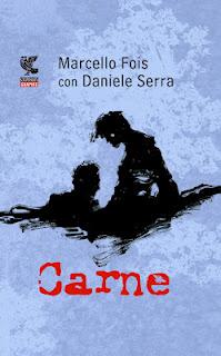 Carne / Marcello Fois; con Daniele Serra