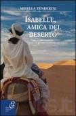 Isabelle Eberhardt e il deserto-Intervista a Mirella Tenderini