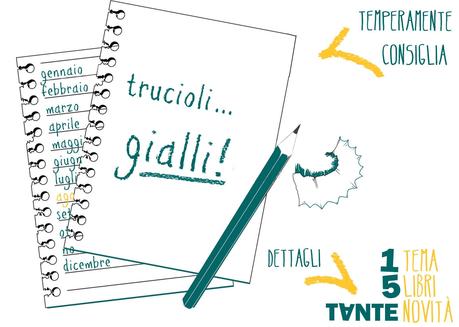 Trucioli… gialli: Temperamente consiglia