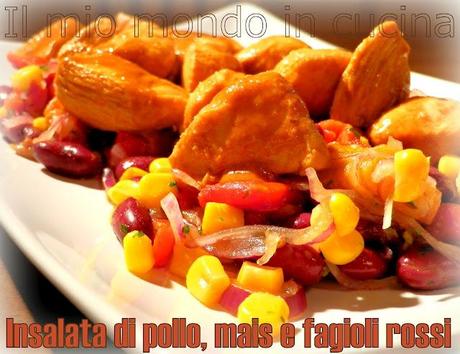 INSALATA DI POLLO SPEZIATO, MAIS E FAGIOLI ROSSI