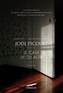 Le case degli altri, di Jodi Picoult. Recensione