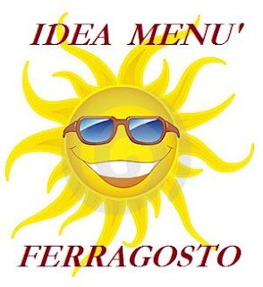 MENU' DI FERRAGOSTO