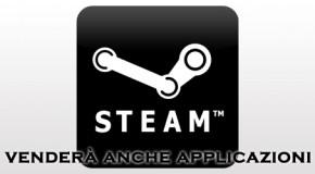 Steam venderà anche applicazioni