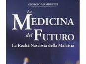medicina futuro: realtà nascosta della malattia